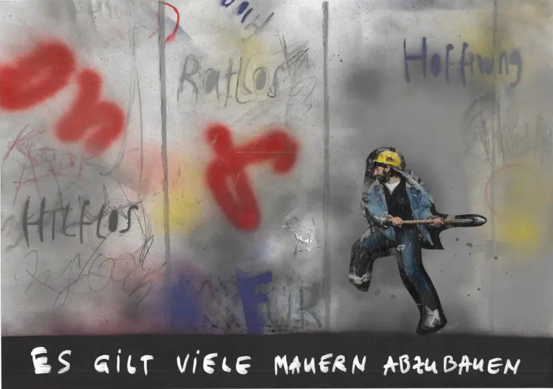 Artistic poster. A man with a hammer is breaking down a wall with graffiti. Lettering: There are many walls to break down.